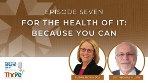 Episode 7: Wellness Visits and Proactive Health Measures with Dr. Thomas Nunn