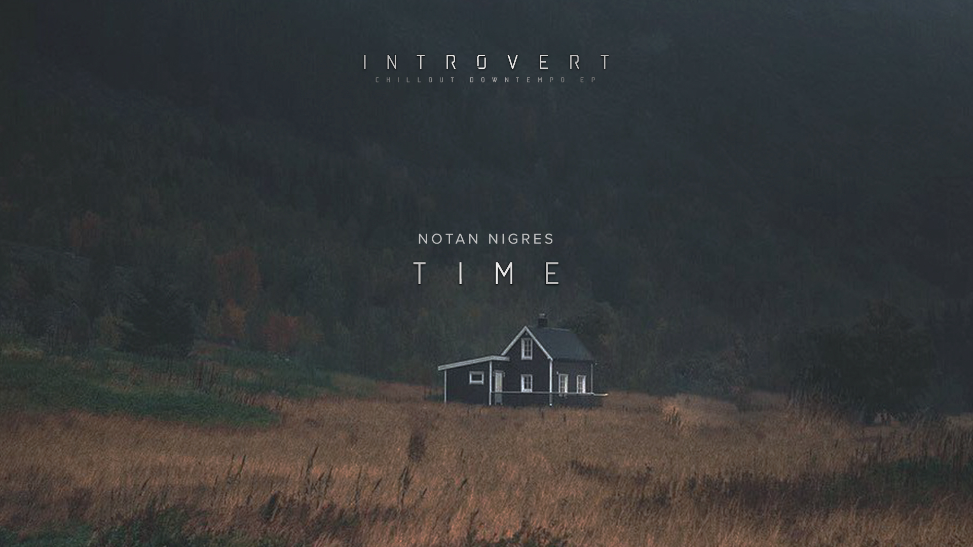 Notan Nigres - Time | Introvert EP (Audio).mp4