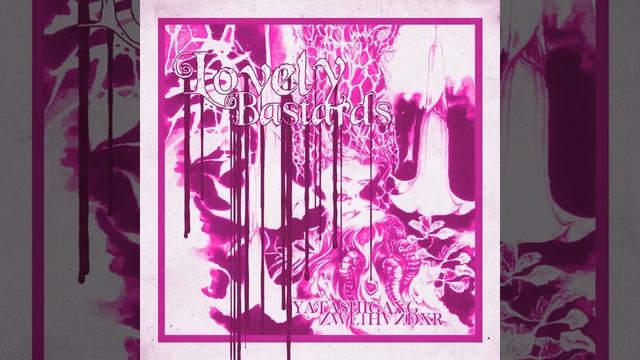 [1 HOUR] LOVELY BASTARDS смотреть онлайн