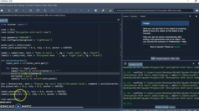 Darsh Garg / Project - 147 (Encryption With Ascii Code) / WhiteHat Jr / Python Coding / Spyder