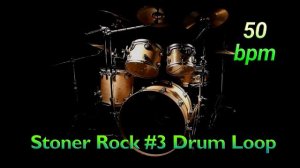 Free STONER ROCK DRUM LOOP #3 50 bpm