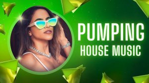 Новинка 😛 Pumping house music The Best 2024