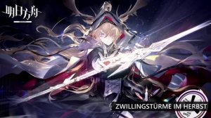アークナイツ BGM - Zwillingstürme im Herbst Battle Theme 02 | Arknights/明日方舟 OST