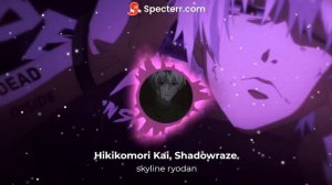 Hikikomori Kai, Shadowraze - skyline ryodan