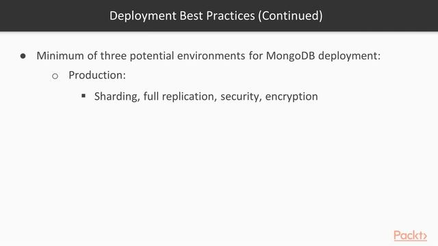 Learning MongoDB Deployments: Defining Deployment Environments & What It Accommodates|packtpub.com смотреть онлайн