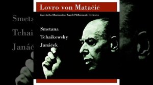 Lovro von Matačić, Zagreb Philharmonic Orchestra, P. I. Tchaikovsky - Symphony No. 5 in E...