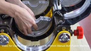 Clamp Instruction of 160mm Butt Fusion Machine