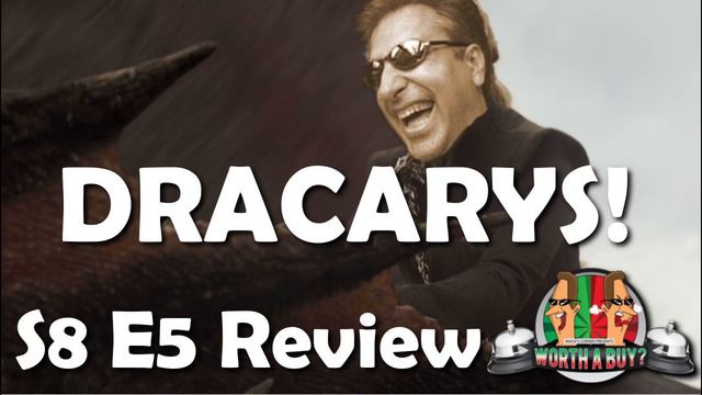 Game of Thrones S8 E5 Review - DRACARYS!!!!1!! (Spoilers) смотреть онлайн