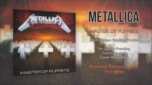 METALLICA - Master of Puppets - 100% Tempo (212 BPM) Backing Track