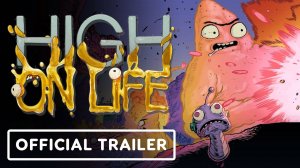 Игровой трейлер High on Life #1 - Official Comic Trailer