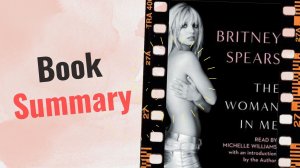 The Woman in Me - Book Summary