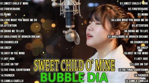 Bubble Dia 💖 FULL ALBUM COVER  💢Sweet Child O' Mine 🎉🎉🎉