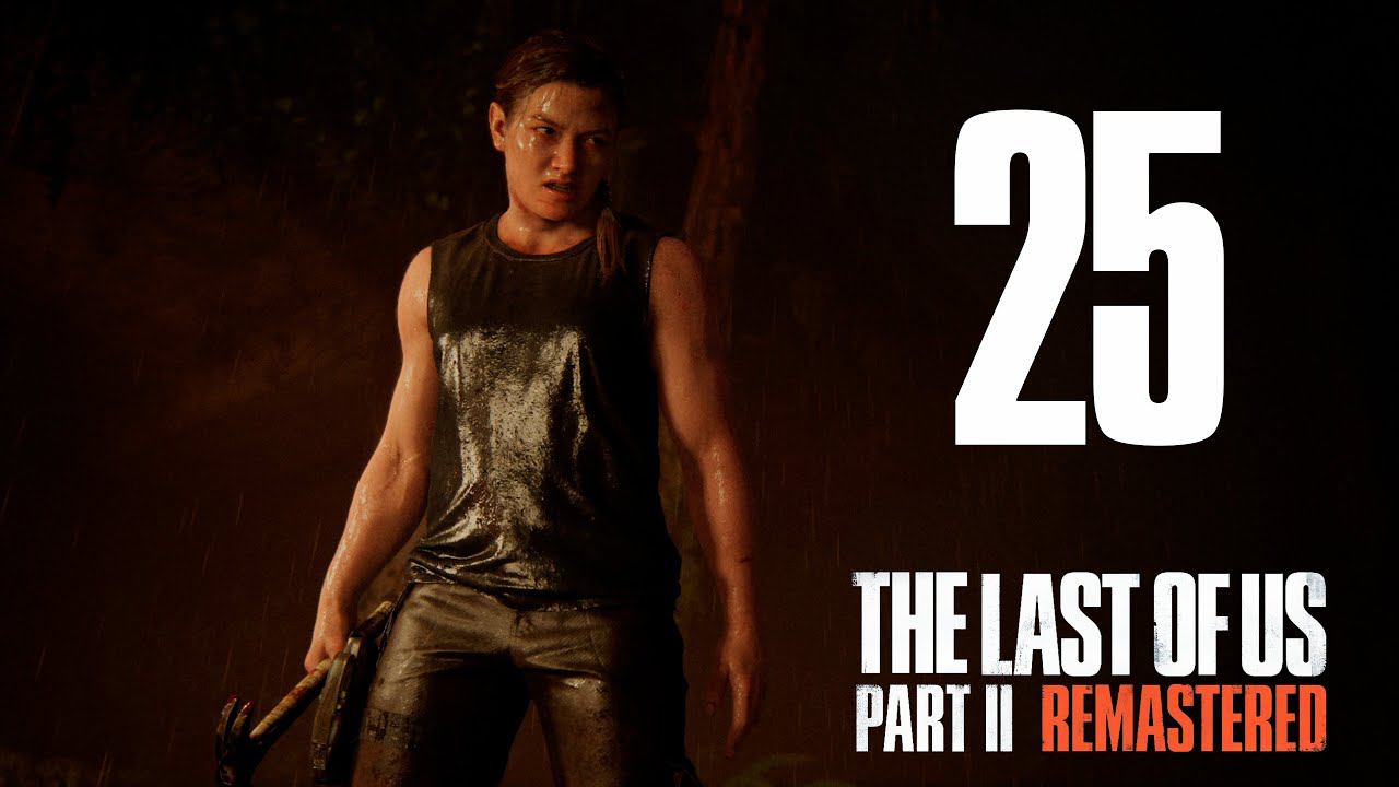Прохождение The Last of Us Part II Remastered: Часть 25 — Зимний визит | Лес смотреть онлайн