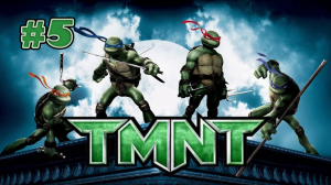 Дух леса | TMNT #5 | Teenage Mutant Ninja Turtles (2007): The Videogame