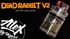 [НЕ]ПРОЛИВАЙКА  - Dead Rabbit V2 RTA by Hellvape l Alex VapersMD review