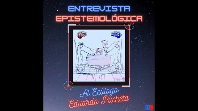 109 – Entrevistas Epistemológicas смотреть онлайн