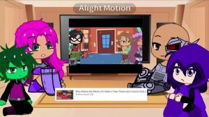 Teen Titans Go React! ||| ANGST ||| PART 1