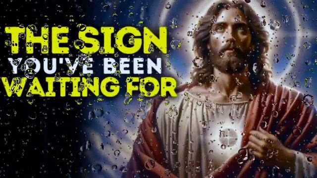 God Message: The Sign You've Been Waiting For , Gods message today ,God's message for me today