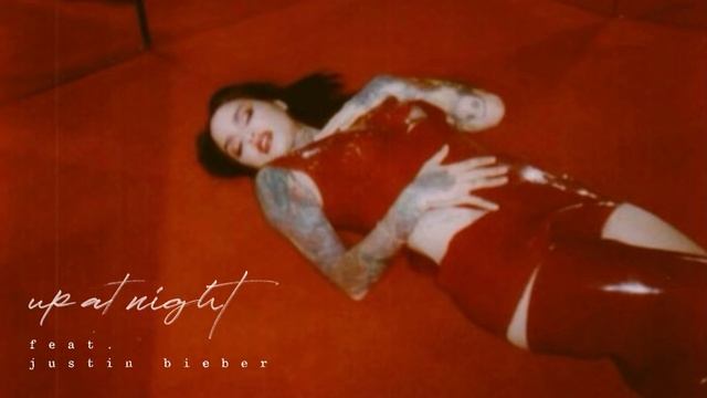 Клип Kehlani - up at night feat. justin bieber [Official Audio]