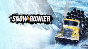 СТРИМ ПО SNOW RUNNER