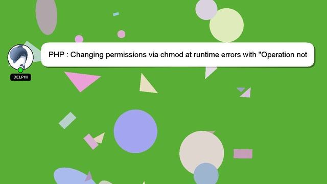 PHP : Changing permissions via chmod at runtime errors with "Operation not permitted" смотреть онлайн