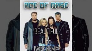 Ase of base - beautiful live (Music Remix)