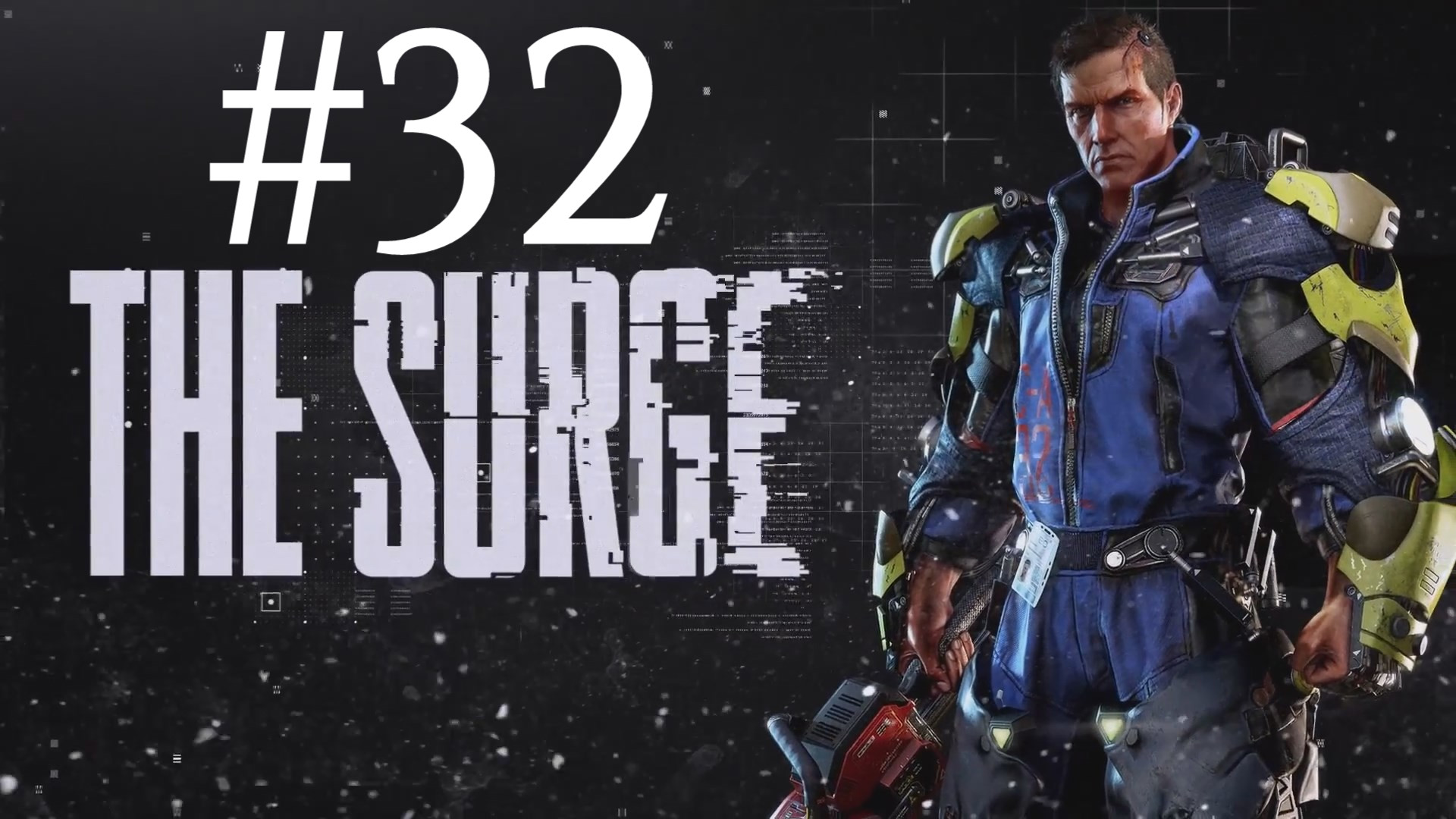 ФИНАЛ ► The Surge #32