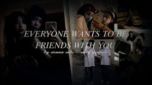 EVERYONE WANTS TO BE FRIENDS WITH YOU/ВСЕ ХОТЯТ С ТОБОЙ ДРУЖИТЬ. СИЛЬНЫЙ САБЛИМИНАЛ sienna subs
