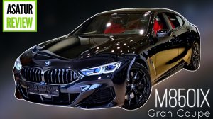 ?? Обзор BMW M850ix G16 GС Black Sapphire Fiona Red / БМВ М850 ГК Черный Сапфир/Красный Фиона 2022