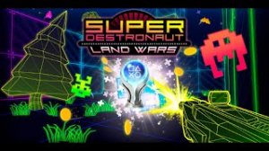 Super Destronaut: Land Wars | Platinum Walkthrough | All Achievements & Trophies