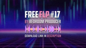 Free FL Studio project (FLP) #17 / Chillwave