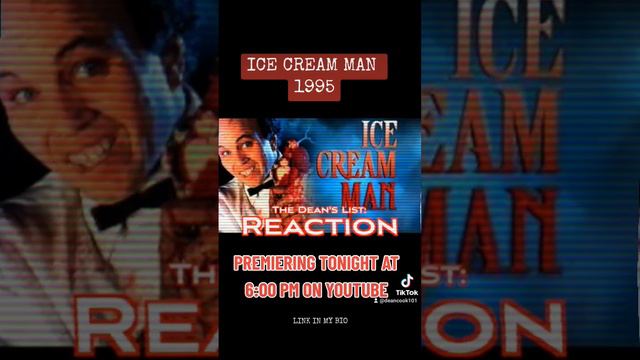 PREMIERING TONIGHT 🎥🍿The Dean's List EP 48: Ice Cream Man 1995 Reaction