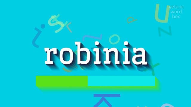 ROBINIA - HOW TO SAY ROBINIA? #robinia смотреть онлайн