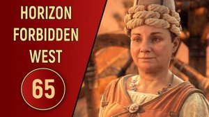 ПРОХОЖДЕНИЕ - HORIZON FORBIDDEN WEST - ЧАСТЬ 65