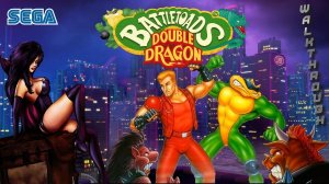 Боевые жабы и Двойной дракон. Battletoads and Double Dragon. Прохождение. Sega 16 bit.