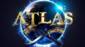 ☠ Atlas ☠ Начало. Одиночная игра,  пока не надоест #01