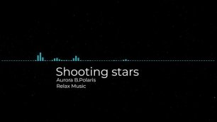 Shooting stars (Aurora B.Polaris).mp4