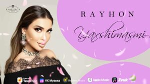 Rayhon - Yaxshimasmi | Райхон - Яхшимасми 2023 (audio)