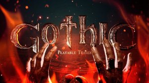 РЕМЕЙК ГОТИКИ ► Gothic Playable Teaser (19.05.24)