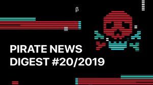 PirateNewsDigest #20/2019 — Пиратский подкаст