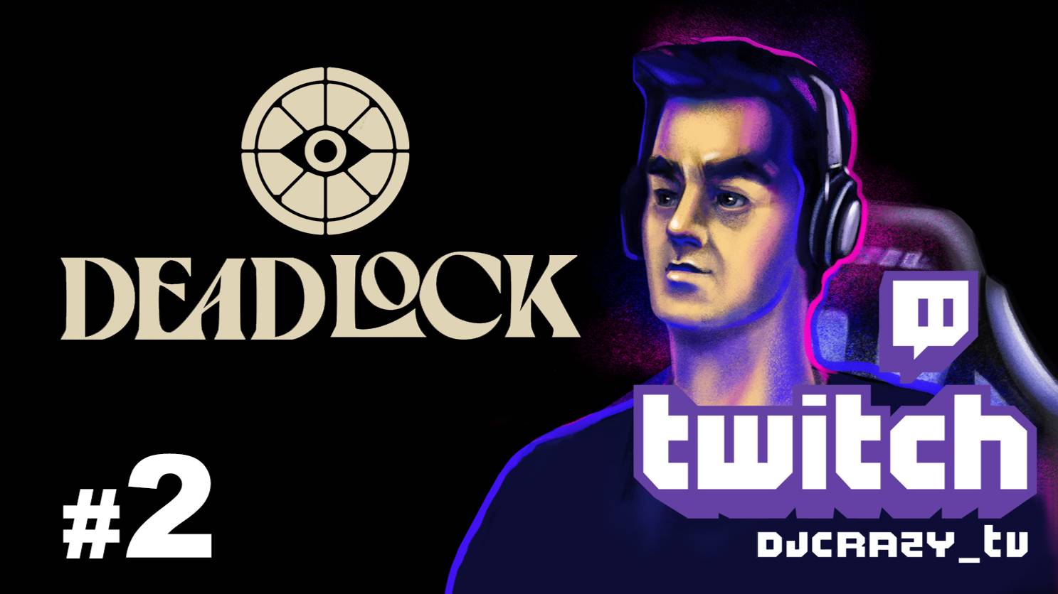 Играем / Deadlock / #2