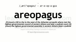 Pronunciation of Areopagus | Definition of Areopagus