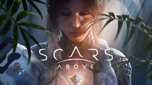 SCARS ABOVE  ➤ Геймплей на Русском