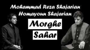 Mohammad Reza Shajarian - Homayoun Shajarian - Morghe Sahar ( Live )