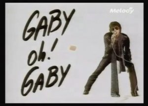 Alain Bashung - Gaby Oh! Gaby 1980