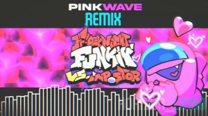 Pinkwave  -  Friday Night Funkin VS Imposter V4 Remix