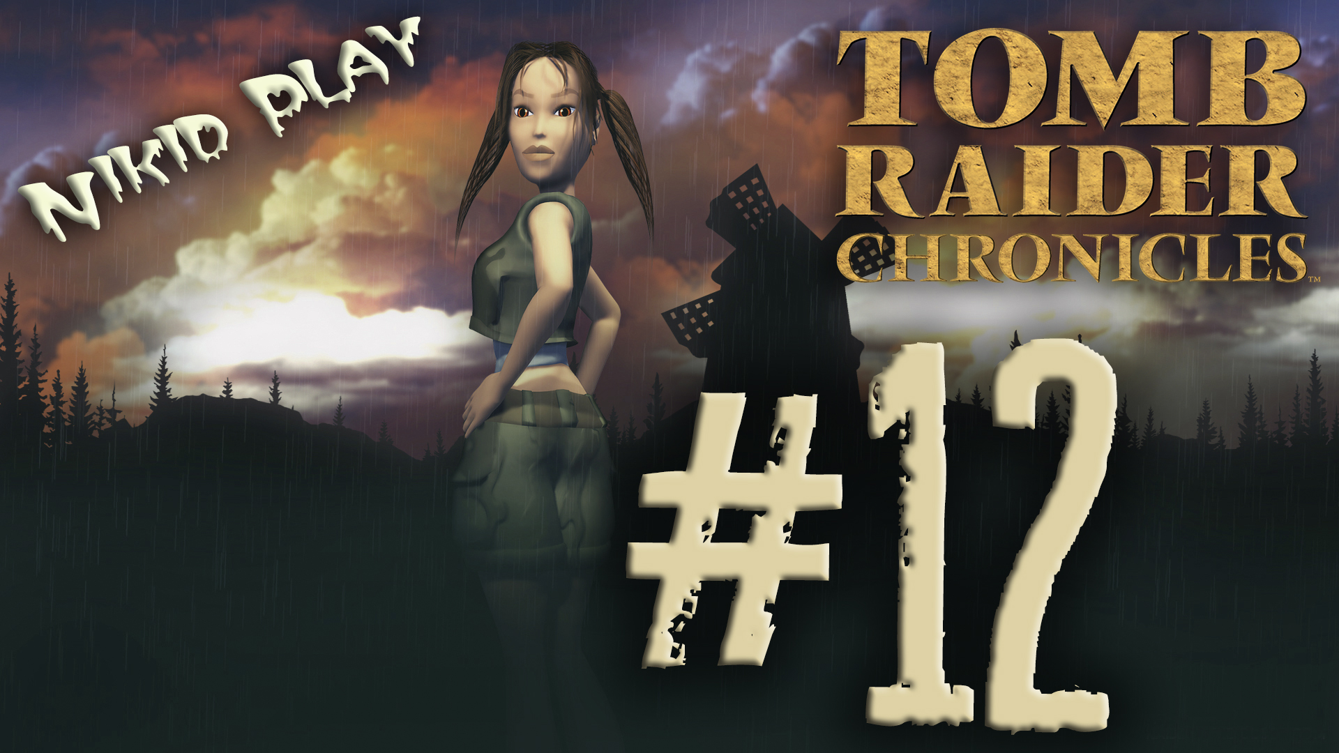 Tomb Raider 5 chronicles серия 12