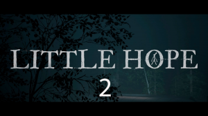 The Dark Pictures Anthology: Little Hope #2