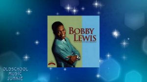 Bobby Lewis - Day By Day I Need Your Love