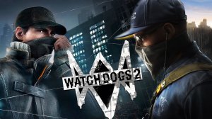 Тизер 2-х новых фильмов по watch dogs